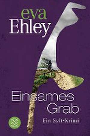 Einsames Grab de Eva Ehley