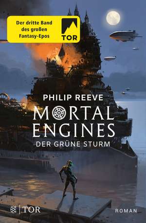 Mortal Engines - Der Grüne Sturm de Philip Reeve