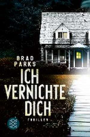 Ich vernichte dich de Brad Parks