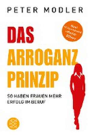 Das Arroganz-Prinzip de Peter Modler