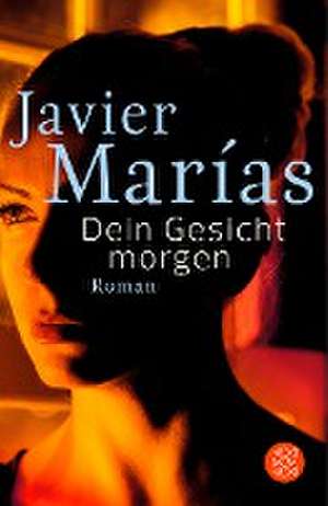 Dein Gesicht morgen de Javier Marías