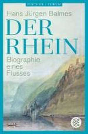 Der Rhein de Hans Jürgen Balmes