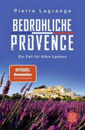 Bedrohliche Provence de Pierre Lagrange