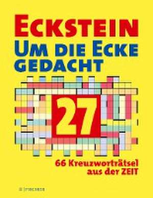 Eckstein - Um die Ecke gedacht 27 de Eckstein