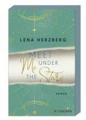 Meet Me Under The Stars de Lena Herzberg