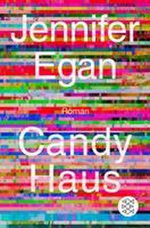 Candy Haus de Jennifer Egan