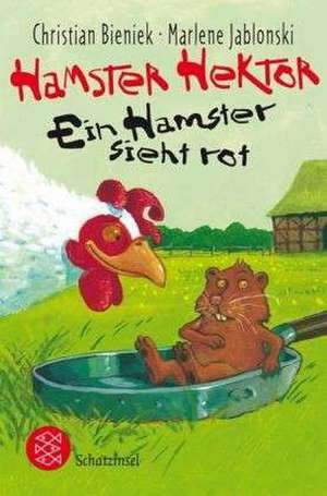 Hamster Hektor - Ein Hamster sieht rot de Christian Bieniek