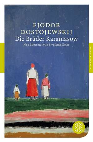 Die Brüder Karamasow de Fjodor Michailowitsch Dostojewski