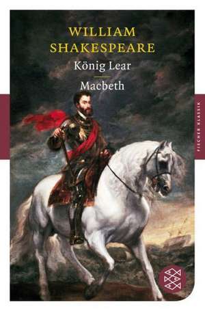 König Lear / Macbeth de William Shakespeare