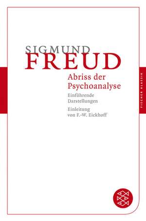 Abriß der Psychoanalyse de Sigmund Freud