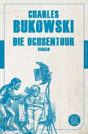 Die Ochsentour de Charles Bukowski