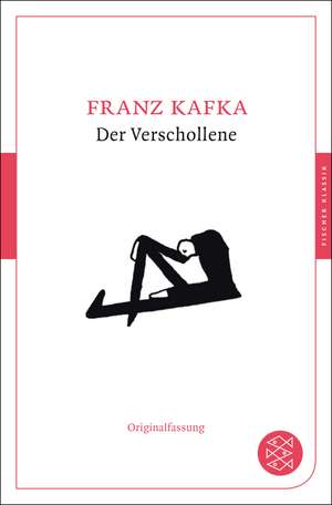 Der Verschollene de Franz Kafka