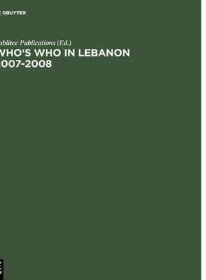 Who's Who in Lebanon 2007-2008 de Publitec Publications