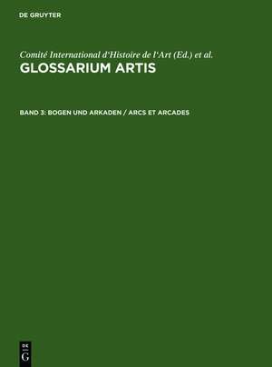 Bogen und Arkaden / Arcs et arcades: Systematisches Fachwörterbuch de Jean Courvoisier