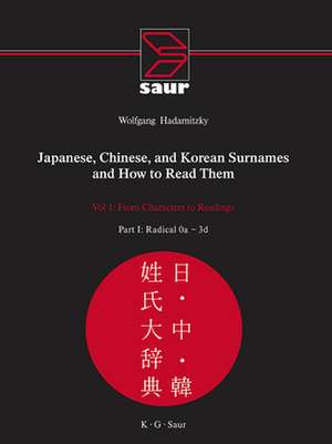 Japanese, Chinese, and Korean Surnames and How to Read Them de Wolfgang Hadamitzky