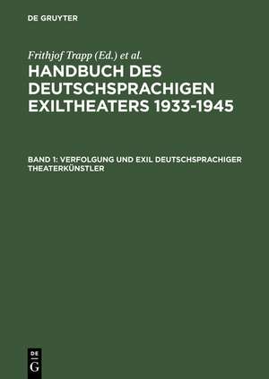 Verfolgung und Exil deutschsprachiger Theaterkünstler de Ingrid Maaß