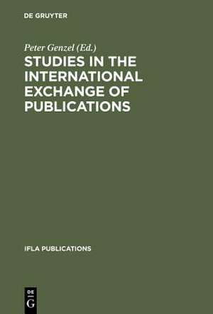 Studies in the international exchange of publications de Peter Genzel