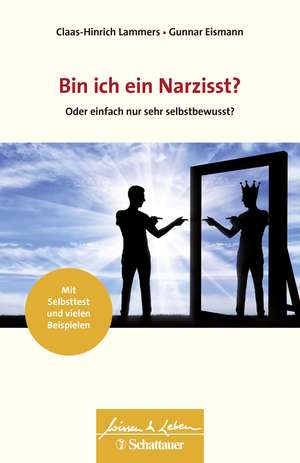 Bin ich ein Narzisst? de Claas-Hinrich Lammers