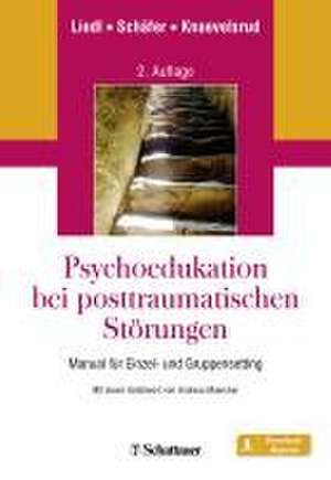 Psychoedukation bei posttraumatischen Störungen de Alexandra Liedl