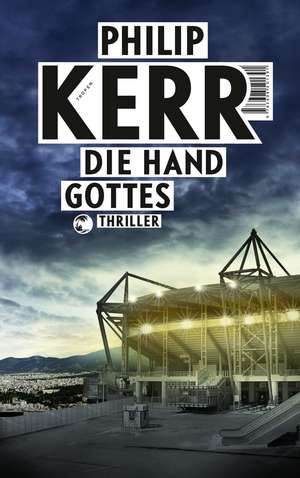 Die Hand Gottes de Philip Kerr
