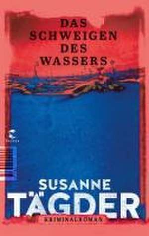 Das Schweigen des Wassers de Susanne Tägder