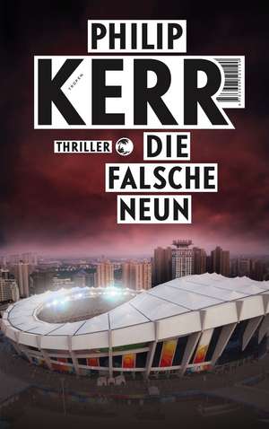 Die falsche Neun de Philip Kerr