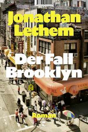 Der Fall Brooklyn de Jonathan Lethem