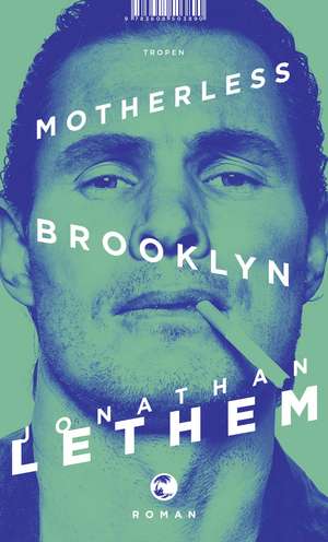 Motherless Brooklyn de Jonathan Lethem