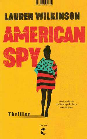 American Spy de Lauren Wilkinson