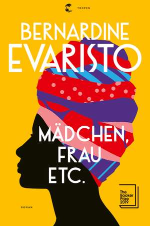 Mädchen, Frau etc. - Booker Prize 2019 de Bernardine Evaristo