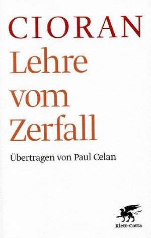 Lehre vom Zerfall de Emile M. Cioran