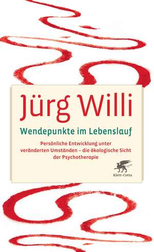 Wendepunkte im Lebenslauf de Jürg Willi