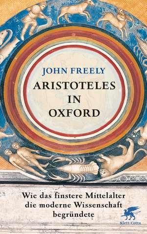 Aristoteles in Oxford de John Freely