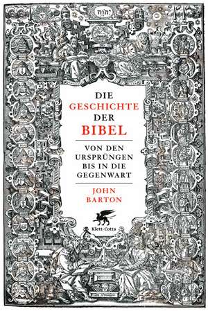 Die Geschichte der Bibel de John Barton