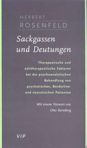 Sackgassen und Deutungen de Herbert Rosenfeld