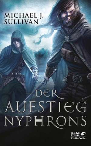 Der Aufstieg Nyphrons de Michael J. Sullivan