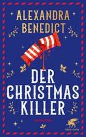 Der Christmas Killer de Alexandra Benedict