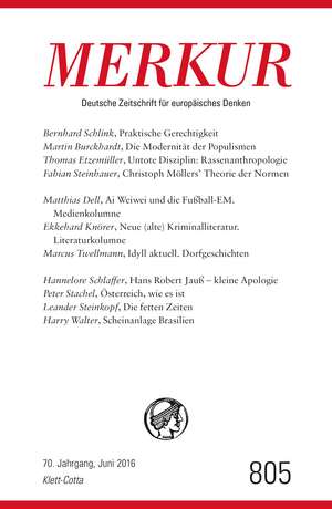 MERKUR Deutsche Zeitschrift für europäisches Denken. Nr. 805, Heft Juni 2016 de Christian Demand