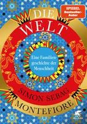 Die Welt de Simon Sebag Montefiore