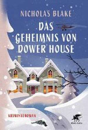 Das Geheimnis von Dower House de Nicholas Blake