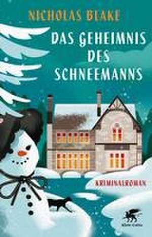 Das Geheimnis des Schneemanns de Nicholas Blake