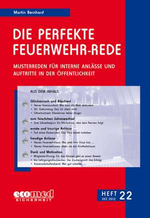 Die perfekte Feuerwehr-Rede Heft 22 de Martin Bernhard