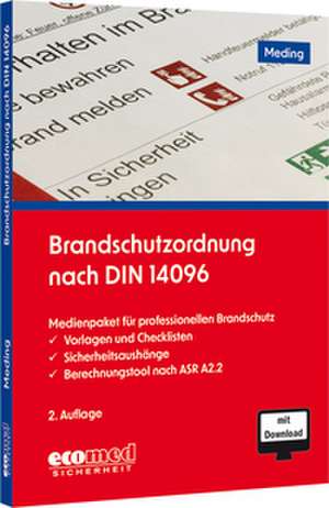 Brandschutzordnung nach DIN 14096 de Klaus Meding