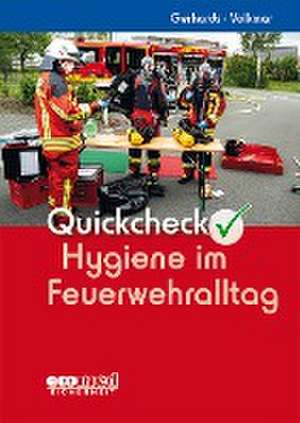 Quickcheck Hygiene im Feuerwehralltag de Frank Gerhards