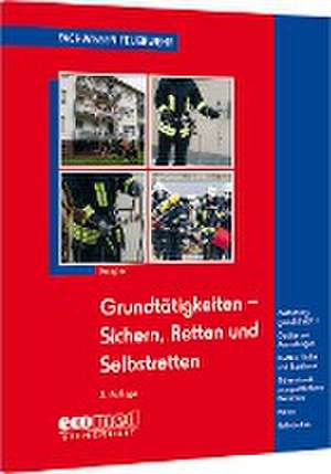 Grundtätigkeiten Sichern, Retten und Selbstretten de Hans Kemper