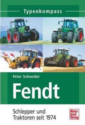 Fendt de Peter Schneider