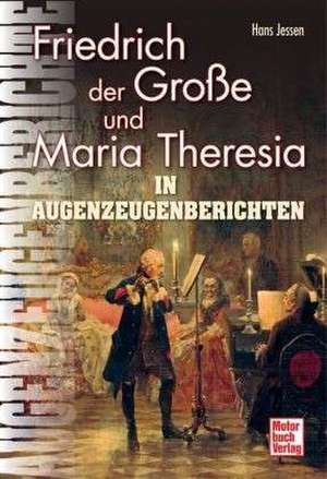 Friedrich der Große und Maria Theresia de Hans Jessen