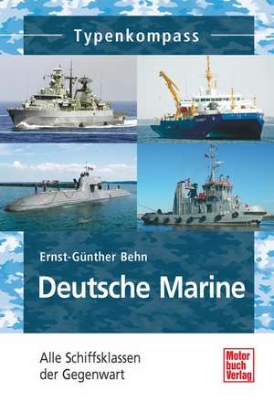 Deutsche Marine de Ernst-Günther Behn