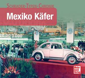 Mexiko Käfer de Alexander F. Storz