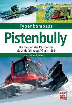 Pistenbully de Helmut Kanzler